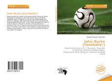 Bookcover of John Burke (Footballer)