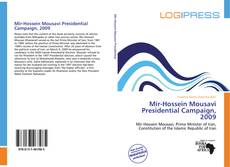 Bookcover of Mir-Hossein Mousavi Presidential Campaign, 2009