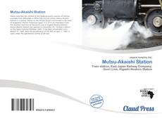 Bookcover of Mutsu-Akaishi Station