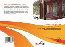 Portada del libro de Connecticut River Railroad Station