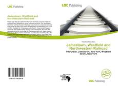 Capa do livro de Jamestown, Westfield and Northwestern Railroad 