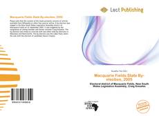 Borítókép a  Macquarie Fields State By-election, 2005 - hoz