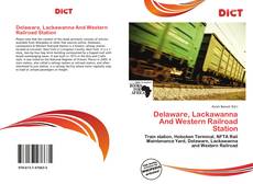 Delaware, Lackawanna And Western Railroad Station的封面