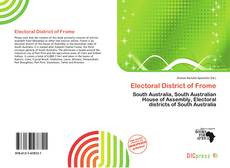 Copertina di Electoral District of Frome