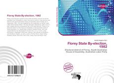 Bookcover of Florey State By-election, 1982