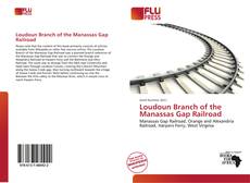 Portada del libro de Loudoun Branch of the Manassas Gap Railroad