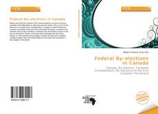 Bookcover of Federal By-elections in Canada