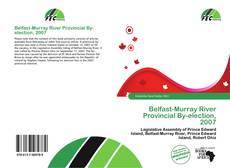Belfast-Murray River Provincial By-election, 2007 kitap kapağı