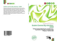 Bookcover of Dublin Central By-election, 2009