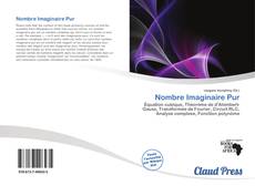 Bookcover of Nombre Imaginaire Pur