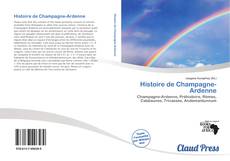 Bookcover of Histoire de Champagne-Ardenne