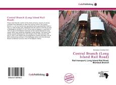 Copertina di Central Branch (Long Island Rail Road)