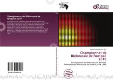 Copertina di Championnat de Biélorussie de Football 2010