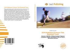 Buchcover von 2010 Alabama Crimson Tide Baseball Team