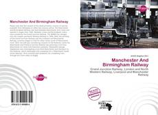 Buchcover von Manchester And Birmingham Railway