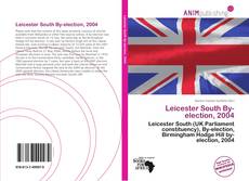 Couverture de Leicester South By-election, 2004