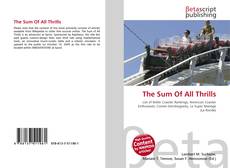 Couverture de The Sum Of All Thrills