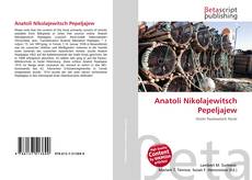 Copertina di Anatoli Nikolajewitsch Pepeljajew