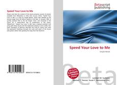 Buchcover von Speed Your Love to Me