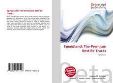 Couverture de Speedland: The Premium Best Re Tracks