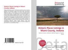 Copertina di Historic Places Listings in Miami County, Indiana