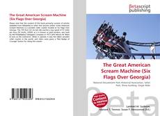 Buchcover von The Great American Scream Machine (Six Flags Over Georgia)