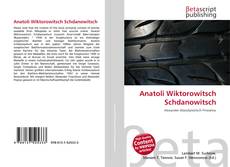 Couverture de Anatoli Wiktorowitsch Schdanowitsch
