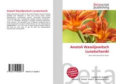 Couverture de Anatoli Wassiljewitsch Lunatscharski