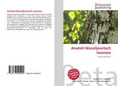 Couverture de Anatoli Wassiljewitsch Iwanow