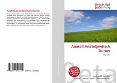 Couverture de Anatoli Anatoljewitsch Durow