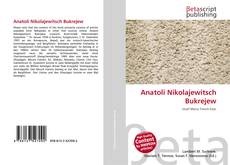 Couverture de Anatoli Nikolajewitsch Bukrejew