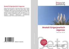 Couverture de Anatoli Grigorjewitsch Jegorow