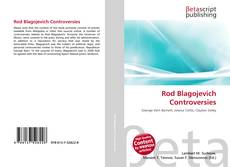 Couverture de Rod Blagojevich Controversies