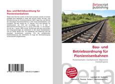 Couverture de Bau- und Betriebsordnung für Pioniereisenbahnen