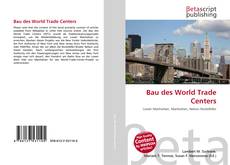 Couverture de Bau des World Trade Centers
