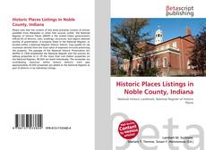 Copertina di Historic Places Listings in Noble County, Indiana