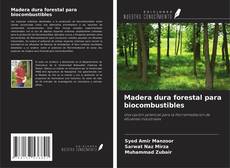 Bookcover of Madera dura forestal para biocombustibles