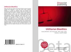 Portada del libro de Utilitarian Bioethics