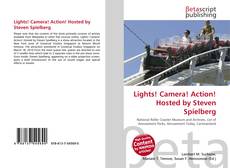 Обложка Lights! Camera! Action! Hosted by Steven Spielberg