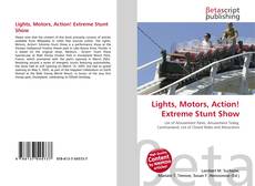 Обложка Lights, Motors, Action! Extreme Stunt Show