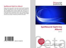 Copertina di Spellbound (Split Enz Album)