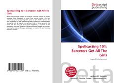 Buchcover von Spellcasting 101: Sorcerers Get All The Girls