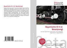 Portada del libro de Bayerische D II (2. Besetzung)