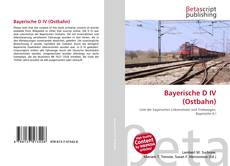 Обложка Bayerische D IV (Ostbahn)