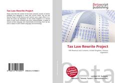 Tax Law Rewrite Project的封面