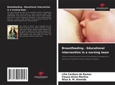 Обложка Breastfeeding - Educational intervention in a nursing team