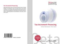 Portada del libro de Tax Increment Financing