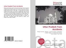 Couverture de Uttar Pradesh Train Accidents