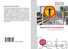 Capa do livro de Bayerische Grenzpolizei 