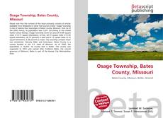 Couverture de Osage Township, Bates County, Missouri
